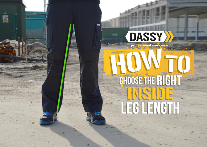 How To … Choose The Right Inside Leg Length Dassy® Workwear